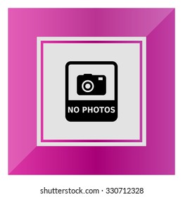 Vector icon of No photo sign depicting snapshot camera with inscription