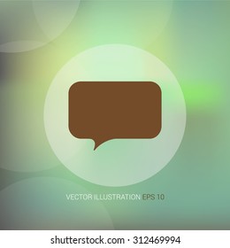 Vector icon on soft abstract background with circle "message"