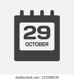 Vector icon page calendar day - 29 October. Month day of week Sunday, Monday, Tuesday, Wednesday, Thursday, Friday, Saturday. Date autumn holidays in Ocotber. Number twenty nine