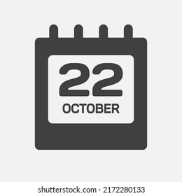 Vector icon page calendar day - 22 October. Month day of week Sunday, Monday, Tuesday, Wednesday, Thursday, Friday, Saturday. Date autumn holidays in Ocotber. Number twenty two