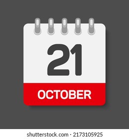 Vector icon page calendar day - 21 October. Month day of week Sunday, Monday, Tuesday, Wednesday, Thursday, Friday, Saturday. Date autumn holidays in Ocotber. Number twenty one
