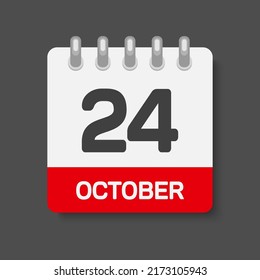 Vector icon page calendar day - 24 October. Month day of week Sunday, Monday, Tuesday, Wednesday, Thursday, Friday, Saturday. Date autumn holidays in Ocotber. Number twenty four