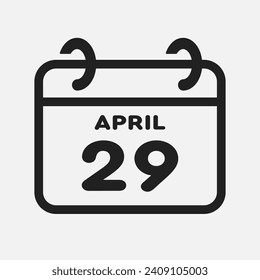 Vector icon page calendar day of month - 29 April. 29th day of month - Sunday, Monday, Tuesday, Wednesday, Thursday, Friday, Saturday. Anniversary, reminder, plan, to-do list. Calender on the wall