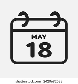 Vector icon page calendar day of month - 18 May. 18th day of month - Sunday, Monday, Tuesday, Wednesday, Thursday, Friday, Saturday. Anniversary, reminder, plan, to-do list. Calender on the wall