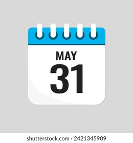 Vector icon page calendar day of month - 31 May. 31th day of month - Sunday, Monday, Tuesday, Wednesday, Thursday, Friday, Saturday. Anniversary, reminder, plan, to-do list. Calender on the wall