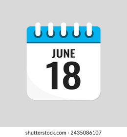 Vector icon page calendar day of month - 18 June. 18th day of month - Sunday, Monday, Tuesday, Wednesday, Thursday, Friday, Saturday. Anniversary, reminder, plan, to-do list. Calender on the wall