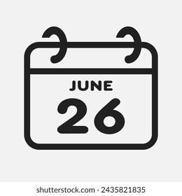 Vector icon page calendar day of month - 26 June. 26th day of month - Sunday, Monday, Tuesday, Wednesday, Thursday, Friday, Saturday. Anniversary, reminder, plan, to-do list. Calender on the wall