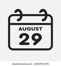 Vector icon page calendar day of month - 29 August. 29th day of month - Sunday, Monday, Tuesday, Wednesday, Thursday, Friday, Saturday. Anniversary, reminder, plan, to-do list. Calender on the wall