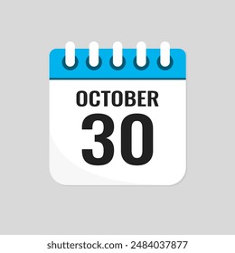 Vector icon page calendar day of month - 30 October. 30th day of month - Sunday, Monday, Tuesday, Wednesday, Thursday, Friday, Saturday. Anniversary, reminder, plan, to-do list. Calender on the wall