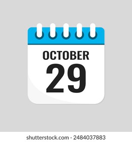 Vector icon page calendar day of month - 29 October. 29th day of month - Sunday, Monday, Tuesday, Wednesday, Thursday, Friday, Saturday. Anniversary, reminder, plan, to-do list. Calender on the wall