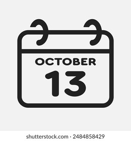 Vector icon page calendar day of month - 13 October. 13th day of month - Sunday, Monday, Tuesday, Wednesday, Thursday, Friday, Saturday. Anniversary, reminder, plan, to-do list. Calender on the wall