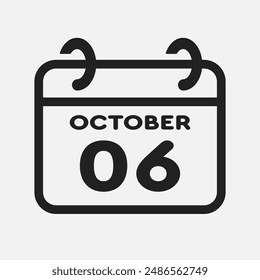 Vector icon page calendar day of month - 6 October. 6th day of month - Sunday, Monday, Tuesday, Wednesday, Thursday, Friday, Saturday. Anniversary, reminder, plan, to-do list. Calender on the wall