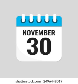Vector icon page calendar day of month - 30 November. 30th day of month - Sunday, Monday, Tuesday, Wednesday, Thursday, Friday, Saturday. Anniversary, reminder, plan, to-do list. Calender on the wall