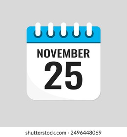 Vektorsymbol-Seite Kalendertag des Monats - 25 November. 25. Tag des Monats - Sonntag, Montag, Dienstag, Mittwoch, Donnerstag, Freitag, Samstag. Jubiläum, Erinnerung, Plan, Aufgabenliste. Kalander an der Wand