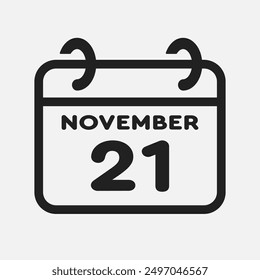 Vector icon page calendar day of month - 21 November. 21th day of month - Sunday, Monday, Tuesday, Wednesday, Thursday, Friday, Saturday. Anniversary, reminder, plan, to-do list. Calender on the wall