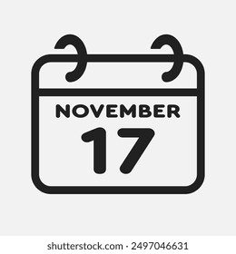 Vector icon page calendar day of month - 17 November. 17th day of month - Sunday, Monday, Tuesday, Wednesday, Thursday, Friday, Saturday. Anniversary, reminder, plan, to-do list. Calender on the wall