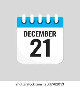 Vector icon page calendar day of month - 21 December. 21th day of month - Sunday, Monday, Tuesday, Wednesday, Thursday, Friday, Saturday. Anniversary, reminder, plan, to-do list. Calender on the wall
