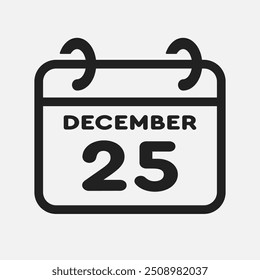 Vector icon page calendar day of month - 25 December. 25th day of month - Sunday, Monday, Tuesday, Wednesday, Thursday, Friday, Saturday. Anniversary, reminder, plan, to-do list. Calender on the wall