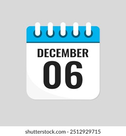 Vector icon page calendar day of month - 6 December. 6th day of month - Sunday, Monday, Tuesday, Wednesday, Thursday, Friday, Saturday. Anniversary, reminder, plan, to-do list. Calender on the wall
