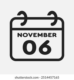 Vector icon page calendar day of month - 6 November. 6th day of month - Sunday, Monday, Tuesday, Wednesday, Thursday, Friday, Saturday. Anniversary, reminder, plan, to-do list. Calender on the wall