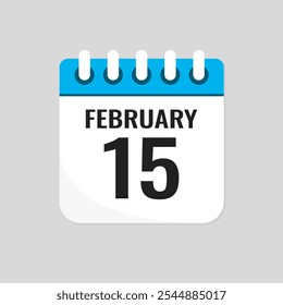 Vector icon page calendar day of month - 15 February. 15th day of month - Sunday, Monday, Tuesday, Wednesday, Thursday, Friday, Saturday. Anniversary, reminder, plan, to-do list. Calender on the wall