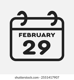 Vector icon page calendar day of month - 29 February. 29th day of month - Sunday, Monday, Tuesday, Wednesday, Thursday, Friday, Saturday. Anniversary, reminder, plan, to-do list. Calender on the wall