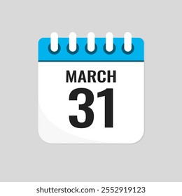 Vector icon page calendar day of month - 31 March. 31th day of month - Sunday, Monday, Tuesday, Wednesday, Thursday, Friday, Saturday. Anniversary, reminder, plan, to-do list. Calender on the wall