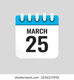 Vector icon page calendar day of month - 25 March. 25th day of month - Sunday, Monday, Tuesday, Wednesday, Thursday, Friday, Saturday. Anniversary, reminder, plan, to-do list. Calender on the wall