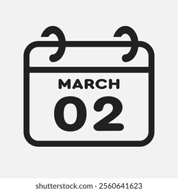 Vector icon page calendar day of month - 2 March. 2th day of month - Sunday, Monday, Tuesday, Wednesday, Thursday, Friday, Saturday. Anniversary, reminder, plan, to-do list. Calender on the wall