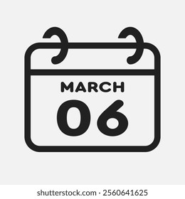 Vector icon page calendar day of month - 6 March. 6th day of month - Sunday, Monday, Tuesday, Wednesday, Thursday, Friday, Saturday. Anniversary, reminder, plan, to-do list. Calender on the wall