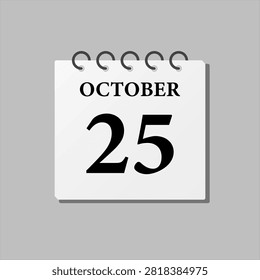 Vector icon page calendar day of month, 25th October. Twenty fifth day of month, week minimal style. Calendar on the wall for plan, to-do list. Sunday Monday Tuesday Wednesday Thursday Friday Saturday