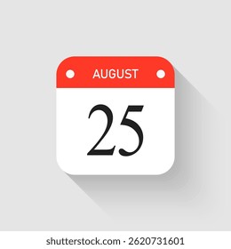 Vector icon page day calendar - 25 August. Pictogram template for anniversary, reminder, schedule, planning. Simple illustration reminder 25th day of month. Calendar on the wall for date, to-do list