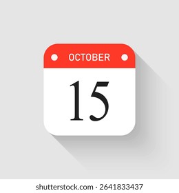 Vector icon page day calendar - 15 October. Pictogram template for anniversary, reminder, schedule, planning. Simple illustration reminder 15th day of month. Calendar on the wall for date, to-do list