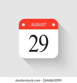 Vector icon page day calendar - 29 August. Pictogram template for anniversary, reminder, schedule, planning. Simple illustration reminder 29th day of month. Calendar on the wall for date, to-do list