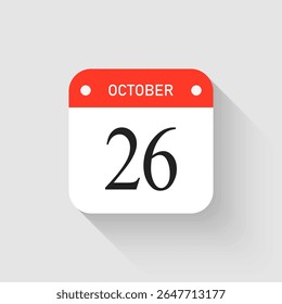 Vector icon page day calendar - 26 October. Pictogram template for anniversary, reminder, schedule, planning. Simple illustration reminder 26th day of month. Calendar on the wall for date, to-do list