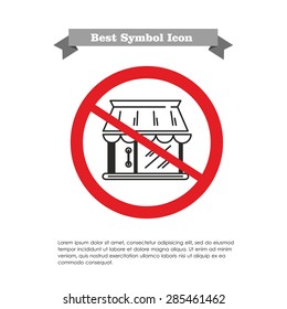 Vector icon of shop building in prohibition sign, with text on gray ribbon and sample text