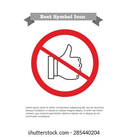 Vector icon with thumb up sign in prohibition sign, with text on gray ribbon and sample text