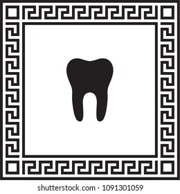 Vector icon tooth in a frame with a Greek ornament