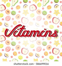 Vector icon "Vitamins" with lettering and background with different fruits