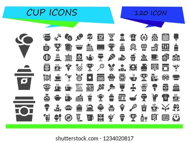 Vector icons pack of 120 filled cup icons. Simple modern icons about  - Ice cream, Coffee cup, Coffee, Coffee pot, Sport, Boiled egg, Cup, French press, Awards, Candy jar, Mixer, Water dispenser