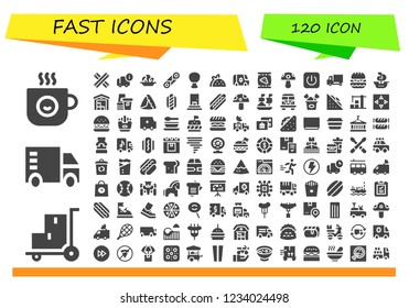 Vector icons pack of 120 filled fast icons. Simple modern icons about  - Coffee cup, Trolley, Truck, Churros, Delivery, Mushroom, Cannoli, Fried chicken, Taco, Van, Chips, Power, Delivery truck