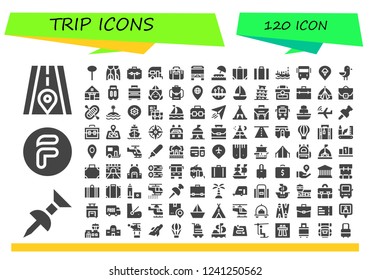 Vector icons pack of 120 filled trip icons. Simple modern icons about  - Road, Pin, Flipdrive, Flippers, Suitcase, Caravan, Sport bag, Bus, Island, Baggage, Ship, Seagull, Tent, Dutch, Backpack
