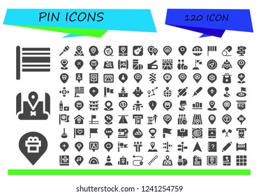 Vector icons pack of 120 filled pin icons. Simple modern icons about  - Flag, Placeholder, Awl, Location, Knit, Gps, Garage band, Placeholders, Pins, Safety pin, Signpost, Pin, Route, Mapping