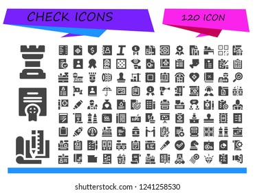 Vector icons pack of 120 filled check icons. Simple modern icons about  - Chess, Plan, Agreement, Receipt, Printing test, Protection, Agenda, Italic, Quality, Document, Safe, Cash machine