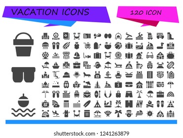 Vector icons pack of 120 filled vacation icons. Simple modern icons about  - Sand bucket, Float, Sunglasses, Sand castle, Ferris wheel, Deck, Hammock, Plane ticket, Kayak, Luggage, Arrival