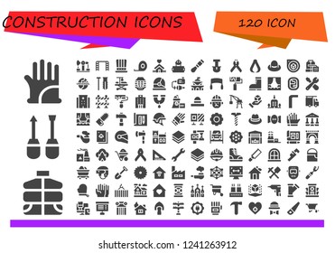 Vector icons pack of 120 filled construction icons. Simple modern icons about  - Gloves, Vest, Screwdriver, Derrick, Ladder, Hat, Tape measure, Home, Worker, Chisel, Shovel, Pliers, Perspective