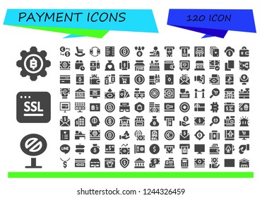 Vector icons pack of 120 filled payment icons. Simple modern icons about  - Bitcoin, Sign, Ssl, Money exchange, Retirement, Transfer, Receipt, Cashier, Atm, Invoice, Cards, Funds, Wallet