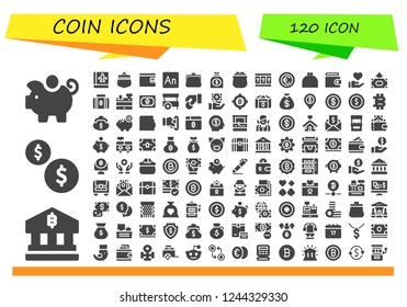 Vector icons pack of 120 filled coin icons. Simple modern icons about  - Piggy bank, Bank, Coins, Passbook, Purse, Billfold, Animate, Money bag, Gold, Slot machine, Coin, Wallet, Donation