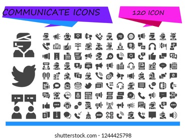Vector icons pack of 120 filled communicate icons. Simple modern icons about  - Call center, Chat, Twitter, Megaphone, Phone call, Loudspeaker, Thumbs up, Transmission tower, Commentator