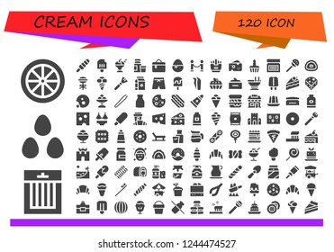 Vector icons pack of 120 filled cream icons. Simple modern icons about  - Candy, Treats, Candies, Popsicle, Ice cream, Diary product, Cosmetics, Velvet, Fries, Cheese, Cupcake, Cream, Lollipop